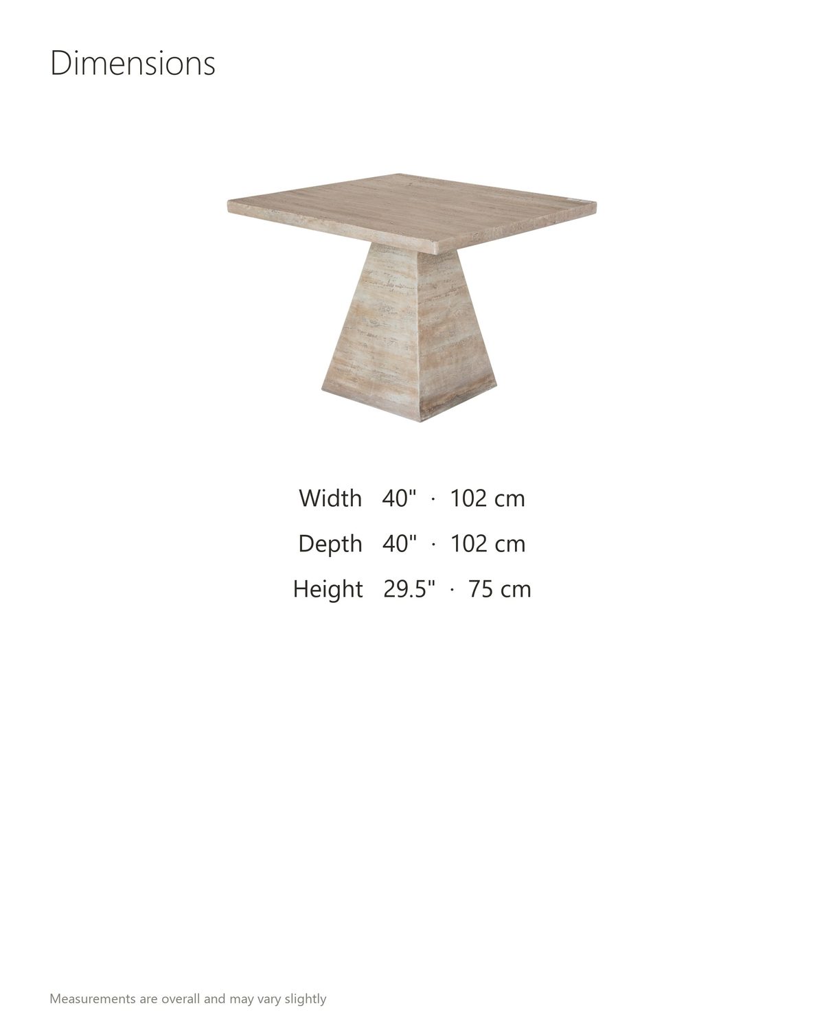 Asiago 40-Inch Square Faux Travertine Pyramid Pedestal Dining Table dimensions: 40 in wide, 40 in deep and 29.5 in high