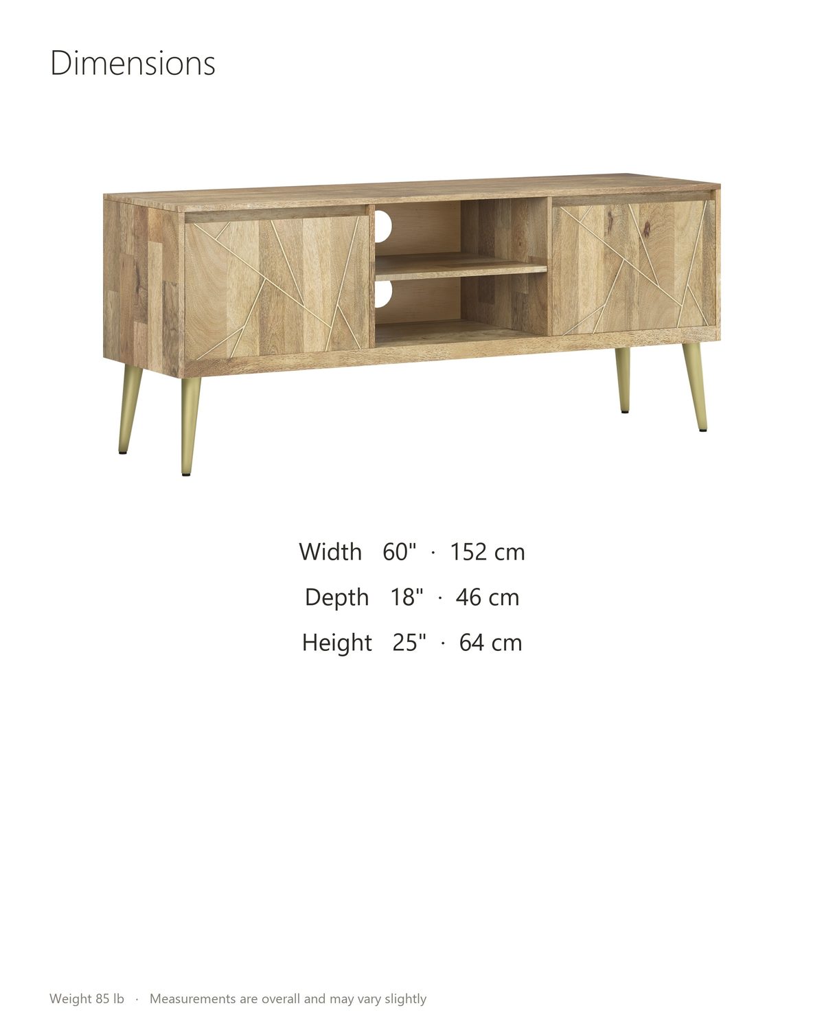 Monopoli Mango and Brass Media Console dimensions: 60 in wide, 18 in deep, 25 in high