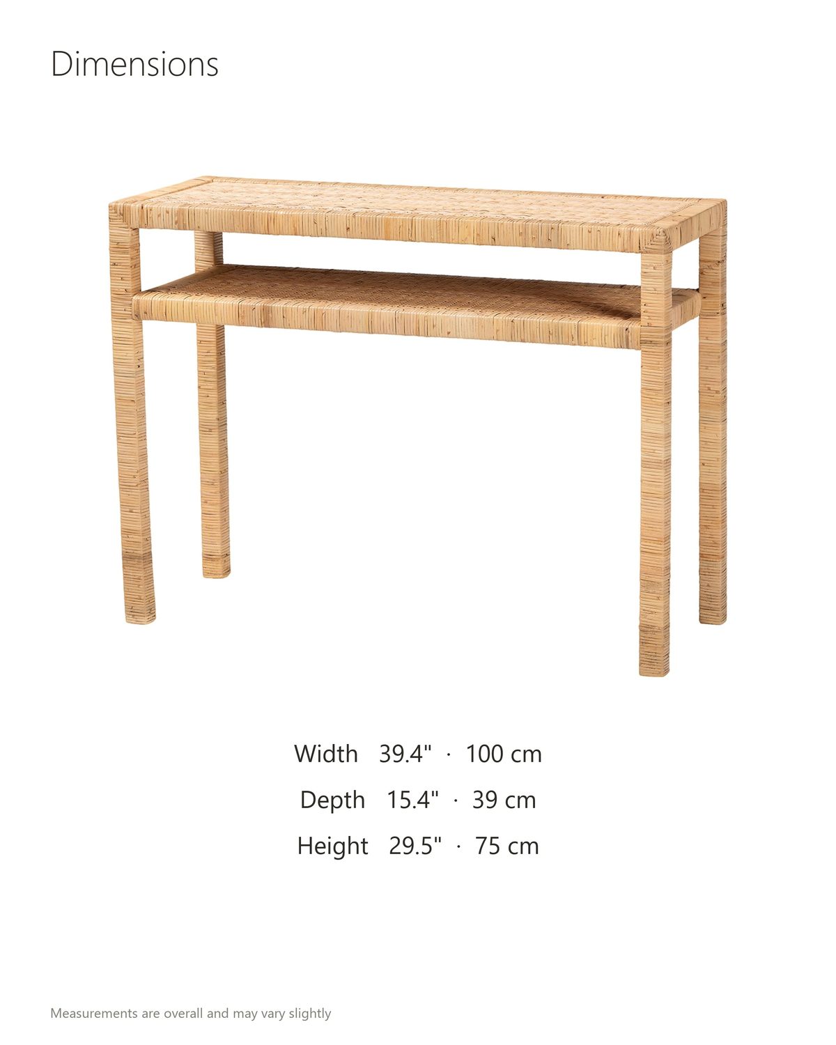 Putignano Wrapped Rattan Two-Tier Console Table dimensions: 39.4 in wide, 15.4 in deep, 29.5 in high