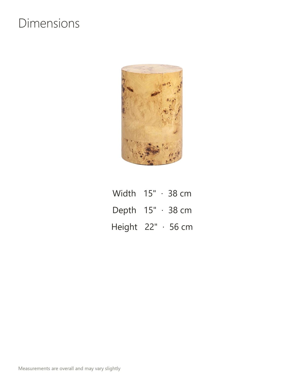 Tiriolo Natural Burl Pillar Side Table dimensions: 15 in wide, 15 in deep, 22 in high