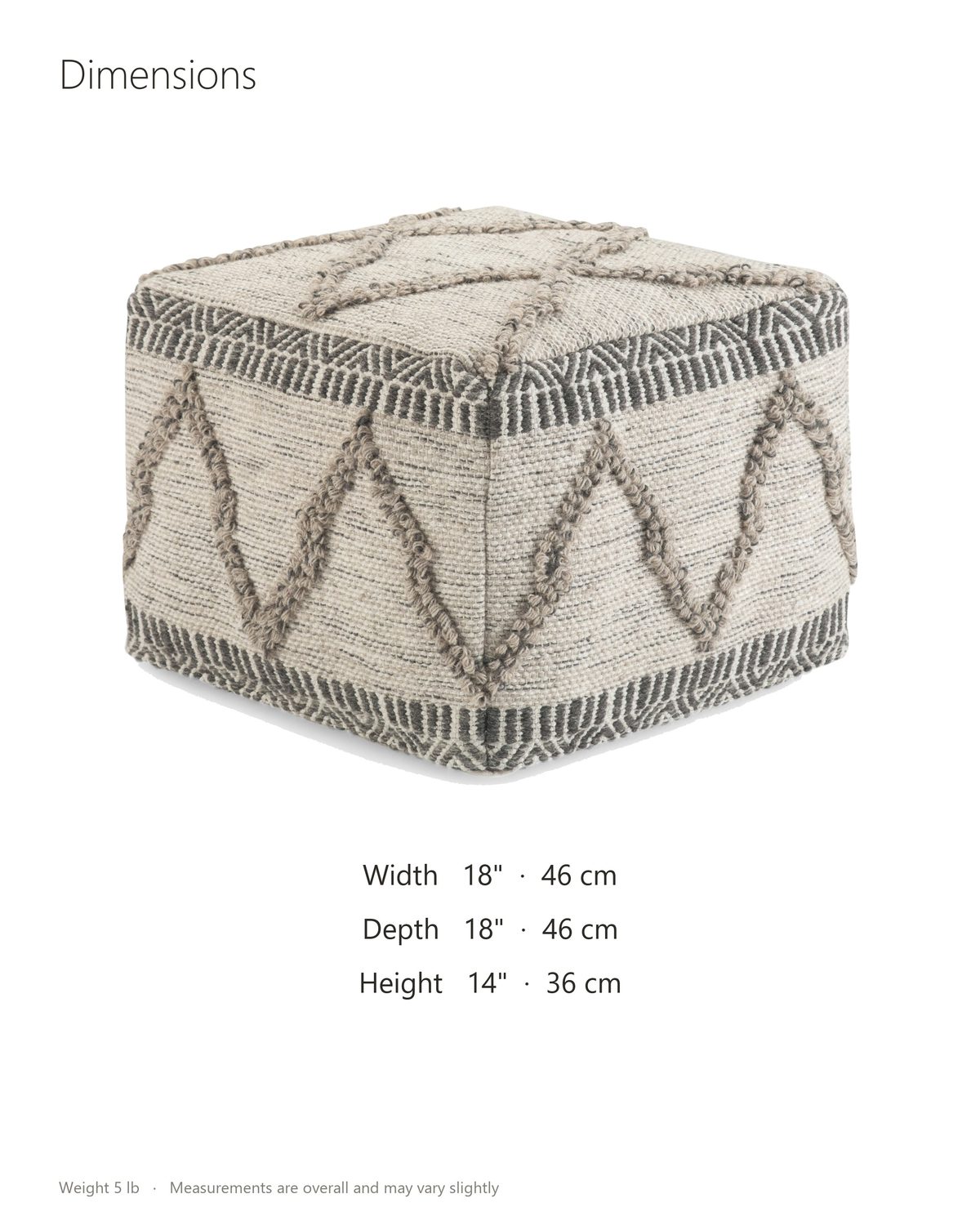 Triora Handloom Wool and Cotton Square Pouf dimensions: 18 in wide, 18 in deep, 14 in high
